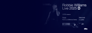 Top évènement pour présenter le concert de Robbie Williams avec Eventeam Live